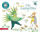 Ich entdecke "Die Zauberflöte" - Mein kleines Klangbuch - 9783219119619 Annette Betz Verlag